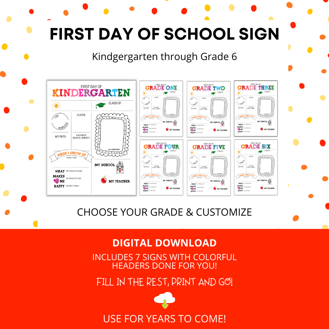 First Day of School Sign (Classic Clean Version) - Kindergarten to Grade Six