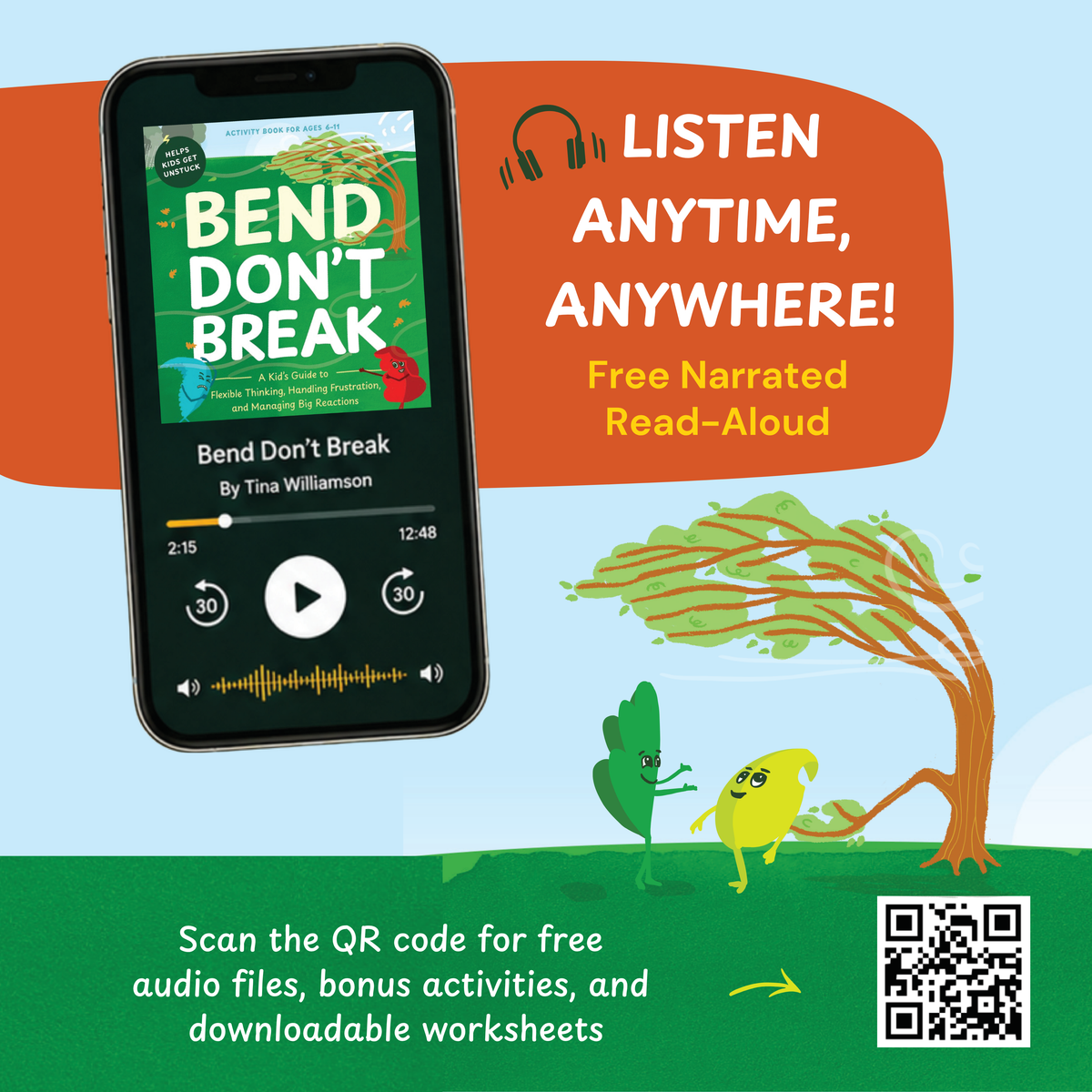 Bend Don't Break: A Kid's Guide to Flexible Thinking and Managing Big Reactions
