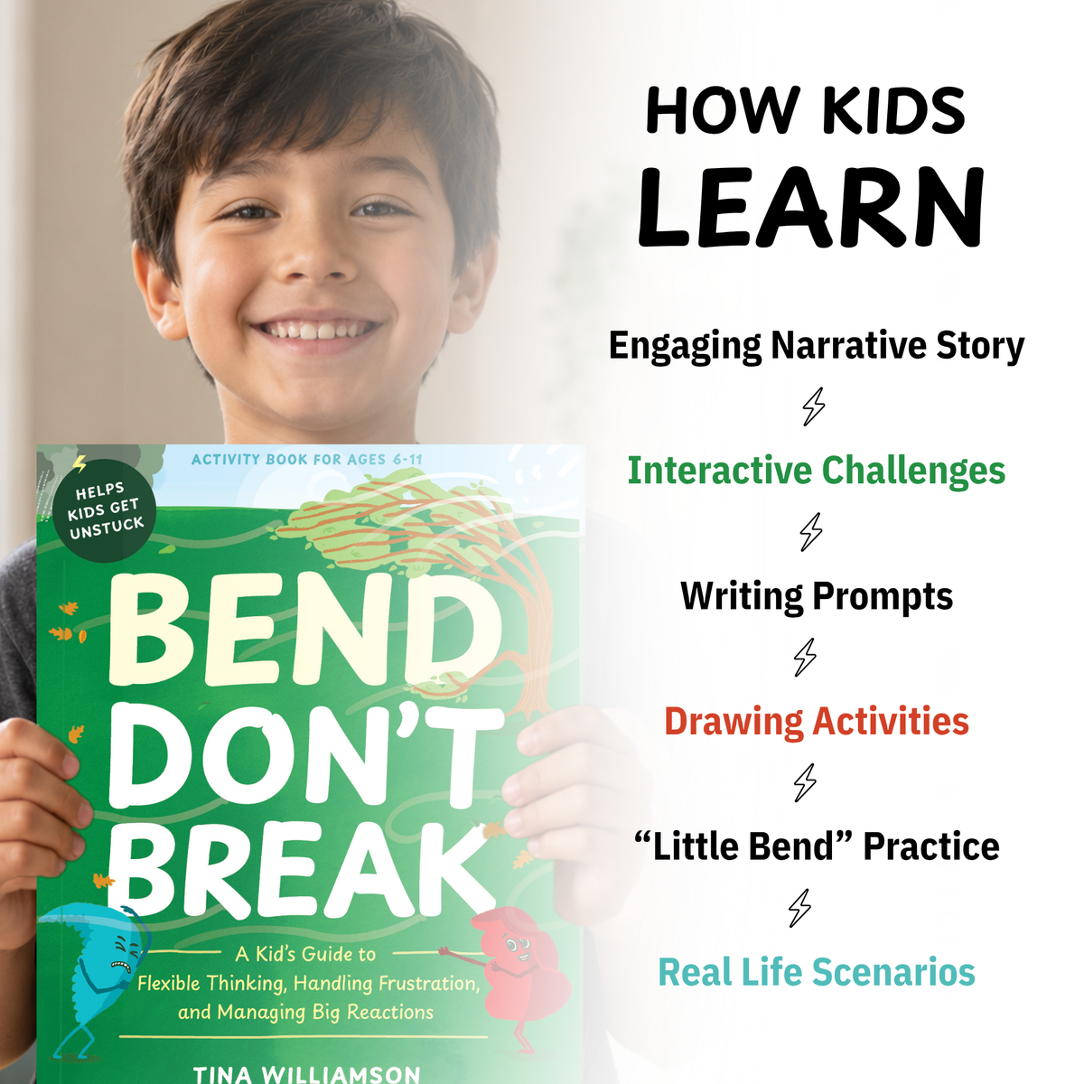 Bend Don't Break: A Kid's Guide to Flexible Thinking and Managing Big Reactions