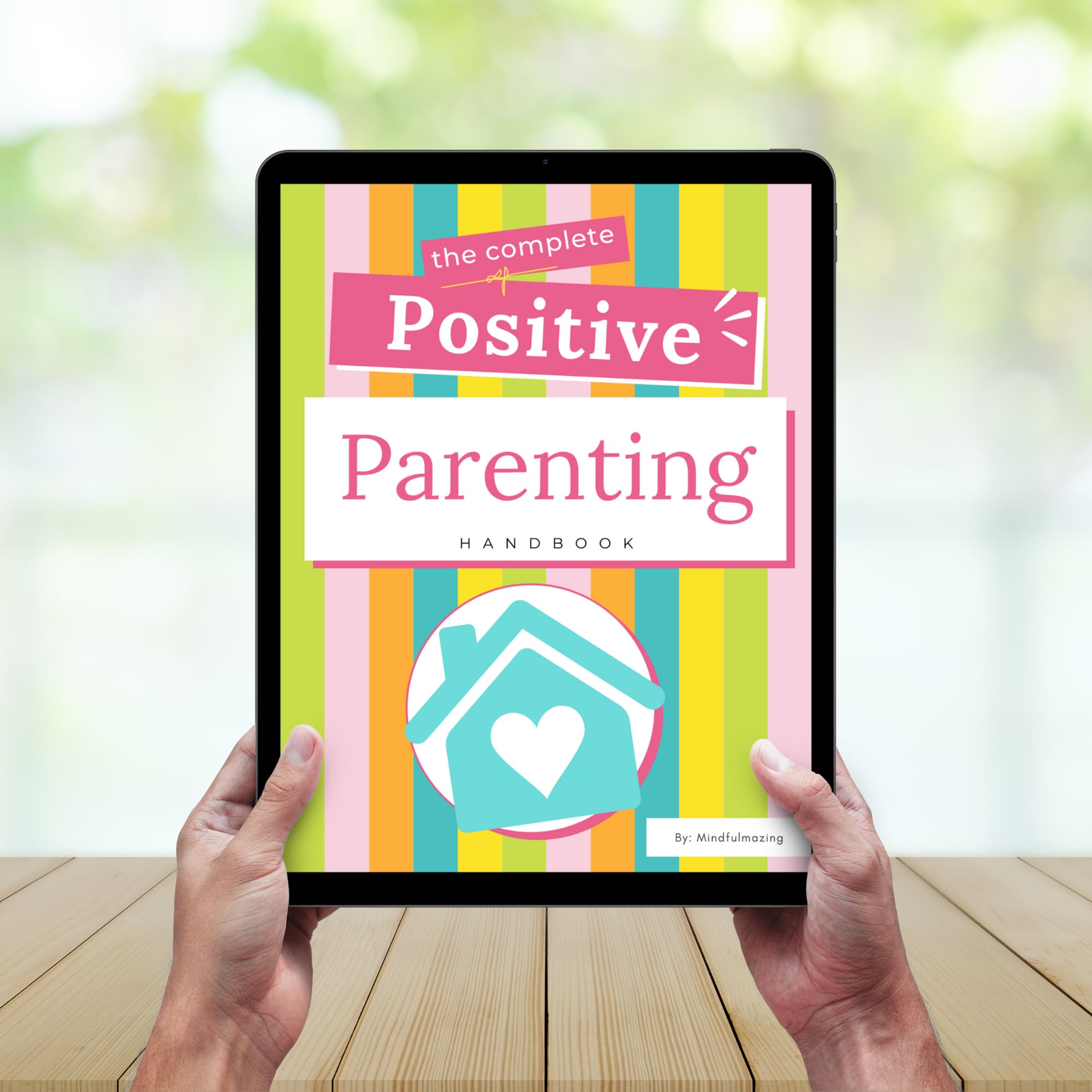 Positive Parenting Handbook