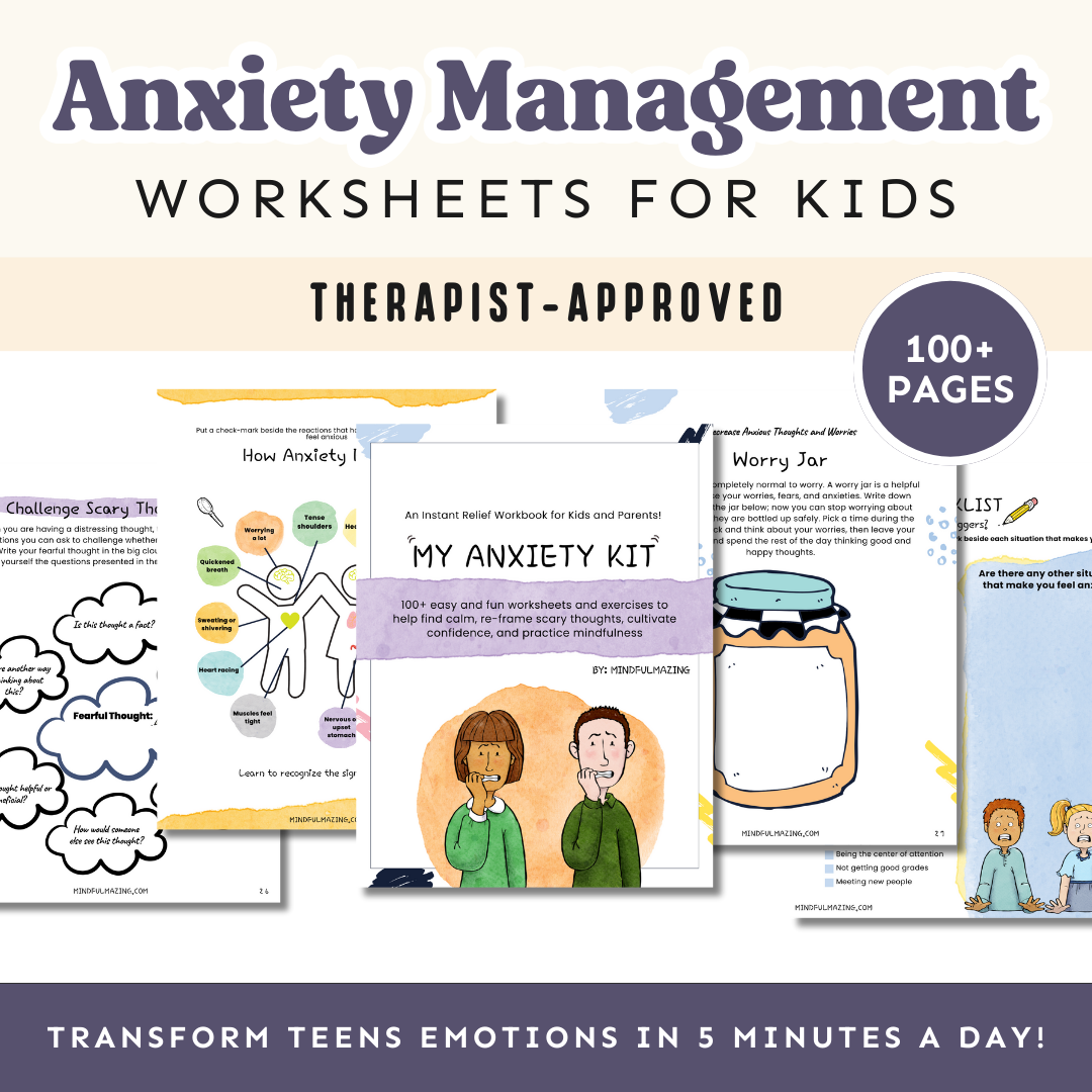 Anxiety Kit for Kids PDF (ages 4 - 11)