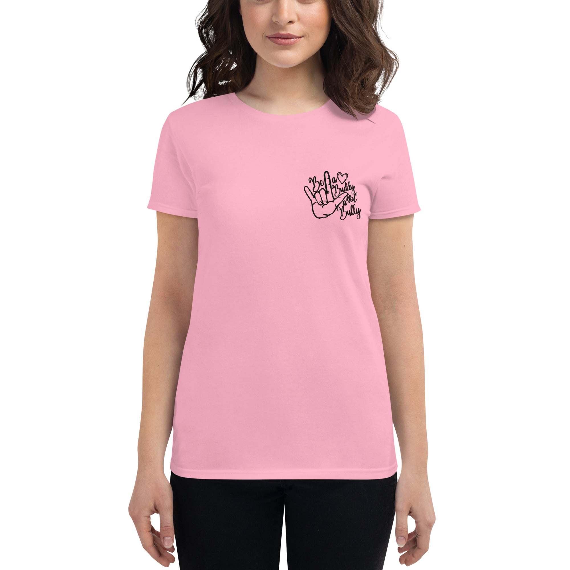 Be a Buddy Not a Bully Embroidered Women's Short Sleeve T-shirt